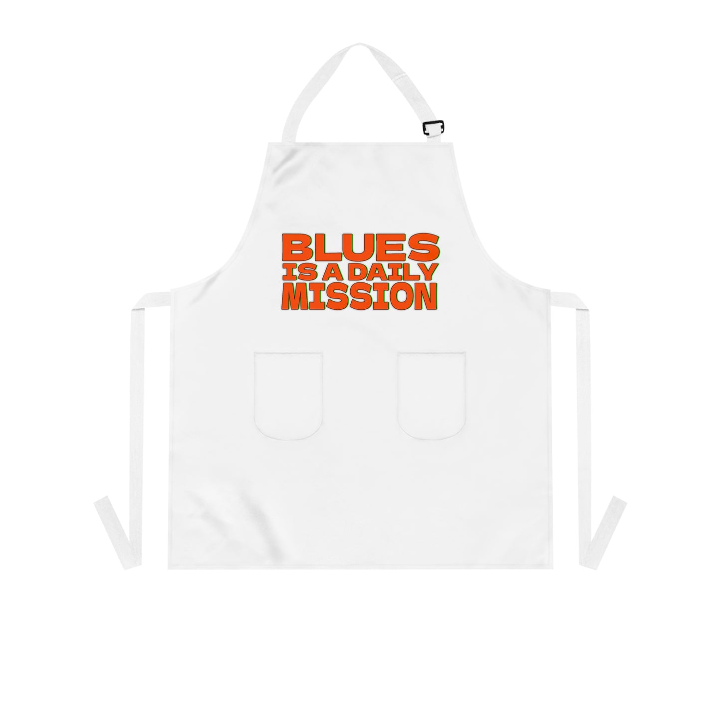 Blues is a daily Mission-Driven Cooking Apron - Perfect for Blues Lovers