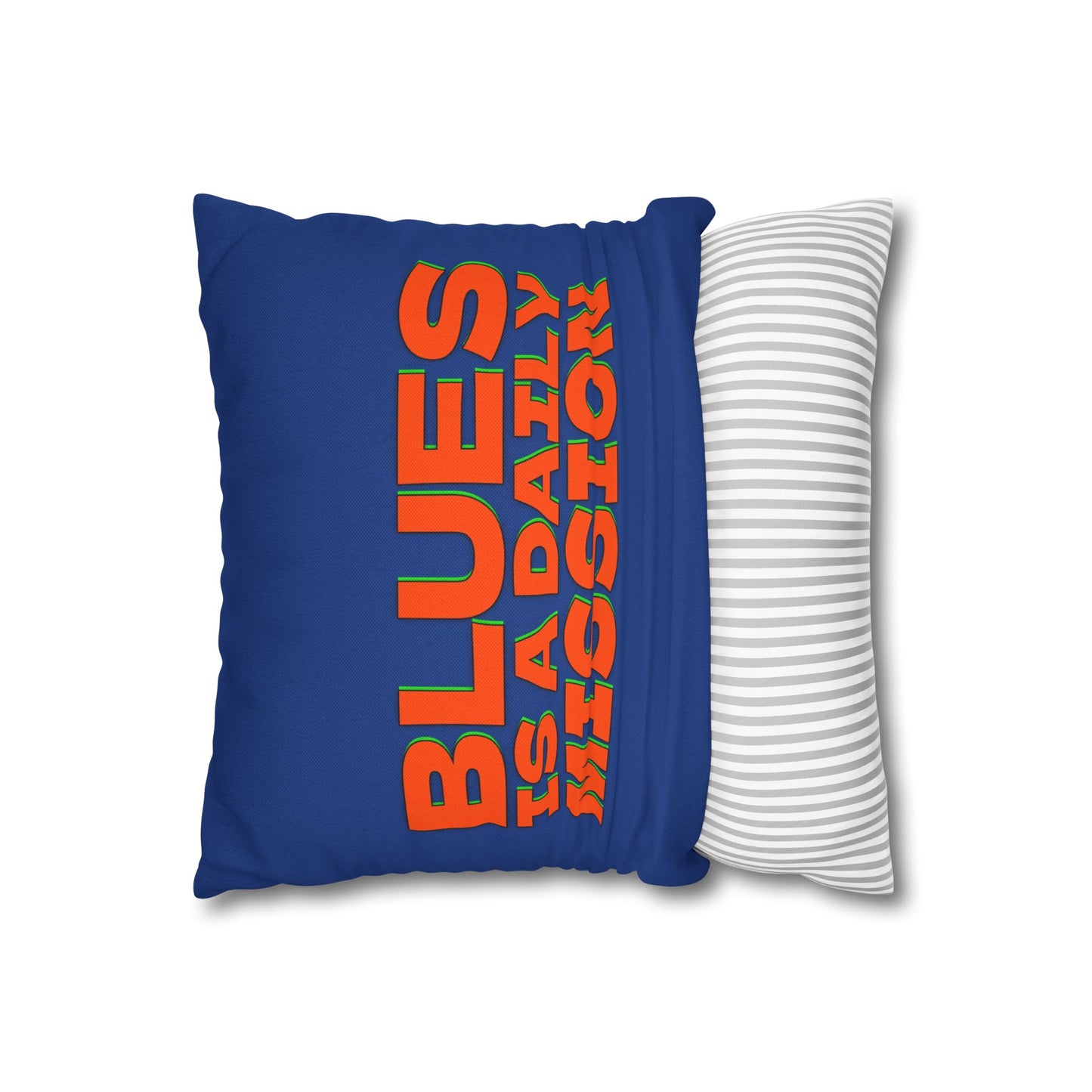 Blues is a daily Mission Decorative Pillowcase - Fun & Vibrant Home Accent - FEDERA cuscino